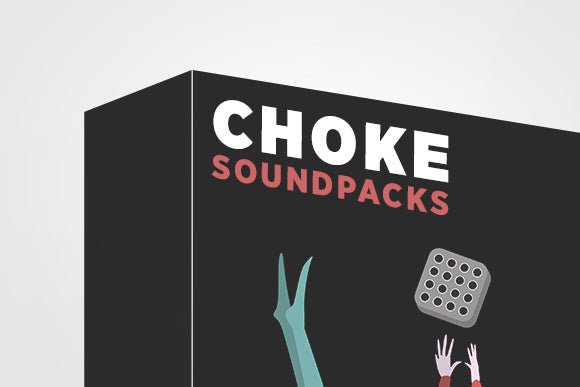 Choke Sound Packs - DJ TechTools